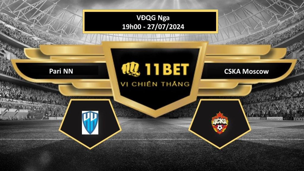 11BET Tip bóng đá Dynamo Moscow vs Lokomotiv Moscow , hôm nay 27/07/2024